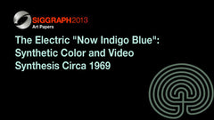 The Electric "Now Indigo Blue": Synthetic Color and Video Synthesis Circa 1969