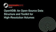 OpenVDB: An Open-Source Data Structure and Toolkit for High-Resolution Volumes
