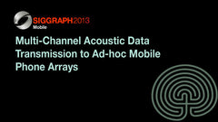 Multi-Channel Acoustic Data Transmission to Ad-hoc Mobile Phone Arrays