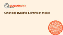 Advancing Dynamic Lighting on Mobile