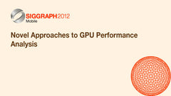 Novel Approaches to GPU Performance Analysis