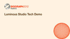 Luminous Studio Tech Demo