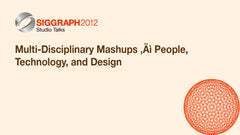 Multi-Disciplinary Mashups - People, Technology, and Design