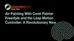 Air Painting With Corel Painter Freestyle and the Leap Motion Controller: A Revolutionary New Way to Paint!
