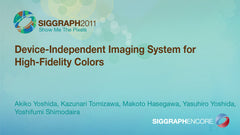 Device-Independent Imaging System for High-Fidelity Colors