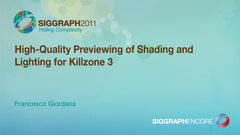 High-Quality Previewing of Shading and Lighting for Killzone 3