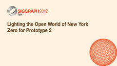 Lighting the Open World of New York Zero for Prototype 2