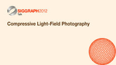 Compressive Light-Field Photography