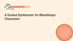 A Guided Synthesizer for Blendshape Characters