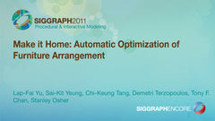 Make it Home: Automatic Optimization of Furniture Arrangement