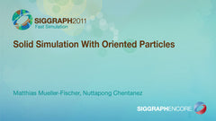 Solid Simulation With Oriented Particles