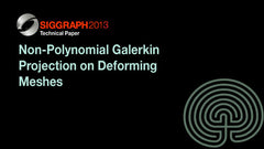 Non-Polynomial Galerkin Projection on Deforming Meshes