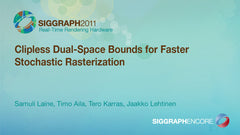 Clipless Dual-Space Bounds for Faster Stochastic Rasterization