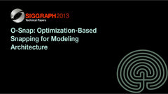 O-Snap: Optimization-Based Snapping for Modeling Architecture
