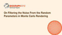 On Filtering the Noise From the Random Parameters in Monte Carlo Rendering