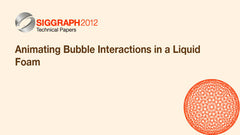 Animating Bubble Interactions in a Liquid Foam