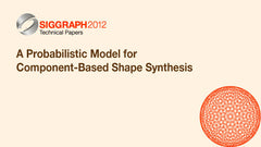 A Probabilistic Model for Component-Based Shape Synthesis