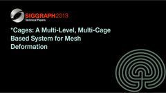 *Cages: A Multi-Level, Multi-Cage Based System for Mesh Deformation