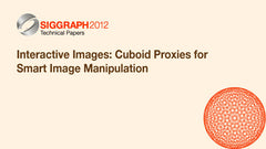 Interactive Images: Cuboid Proxies for Smart Image Manipulation
