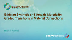 Bridging Synthetic and Organic Materiality: Graded Transitions in Material Connections