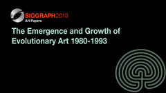 The Emergence and Growth of Evolutionary Art 1980-1993