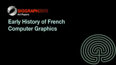 Early History of French Computer Graphics
