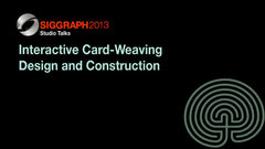 Interactive Card-Weaving Design and Construction