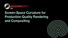 Screen-Space Curvature for Production-Quality Rendering and Compositing