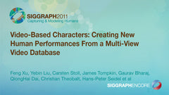 Video-Based Characters: Creating New Human Performances From a Multi-View Video Database
