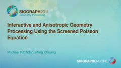 Interactive and Anisotropic Geometry Processing Using the Screened Poisson Equation