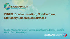 DINUS: Double Insertion, Non-Uniform, Stationary Subdivision Surfaces