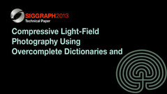 Compressive Light-Field Photography Using Overcomplete Dictionaries and Optimized Projections
