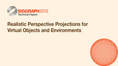 Realistic Perspective Projections for Virtual Objects and Environments