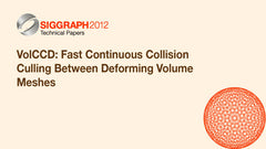 VolCCD: Fast Continuous Collision Culling Between Deforming Volume Meshes