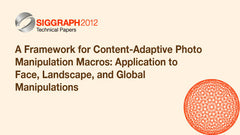 A Framework for Content-Adaptive Photo Manipulation Macros: Application to Face, Landscape, and Global Manipulations