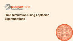 Fluid Simulation Using Laplacian Eigenfunctions